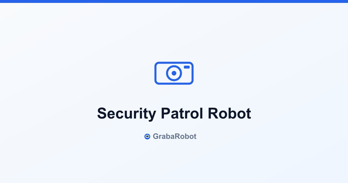 Security Patrol Robots: Cost, ROI & How to Choose in 2026